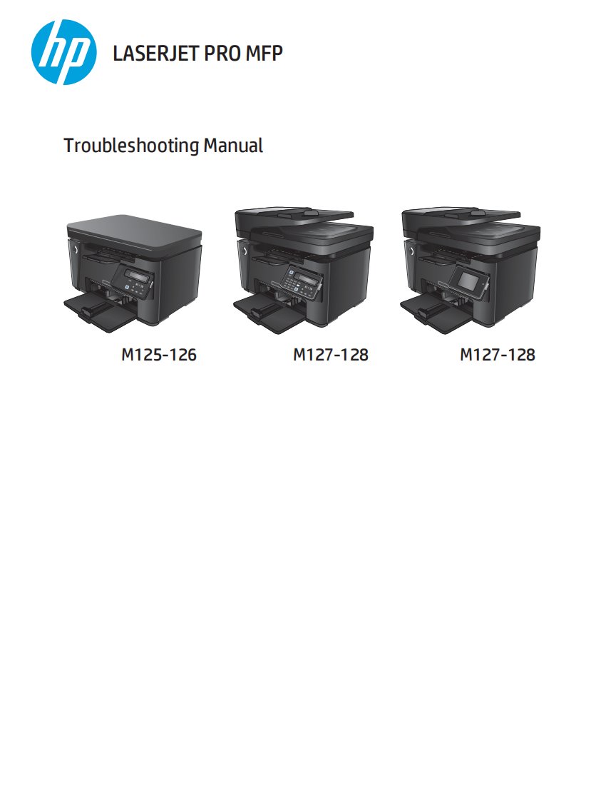 惠普 Laserjet Pro MFP M125 M126 M128 M127 黑白激光打印机英文故障排除手册