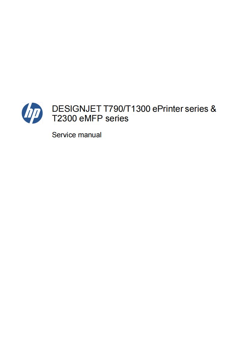 DESIGNJET T790/T1300 ePrinter series & T2300维修手册